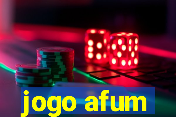 jogo afum